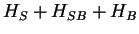 $\displaystyle H_S+H_{SB}+H_B$
