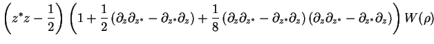 $\displaystyle \left(z^*z -\frac{1}{2}\right)
\left(1+\frac{1}{2}\left(\partial_...
...\left(\partial_z\partial_{z^*}-\partial_{z^*}\partial_{z}\right)
\right)W(\rho)$
