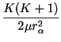$\displaystyle \frac{K(K+1)}{2\mu r_\alpha^2}$