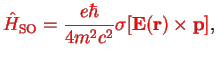 $\displaystyle {\color{col1}\hat{H}_{\rm SO} = \frac{e\hbar}{4m^2c^2}{\bf\sigma} [ {\bf E}({\bf r})\times {\bf p}]},$