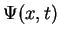 $ \Psi({x},t)$