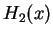 $\displaystyle H_2(x)$