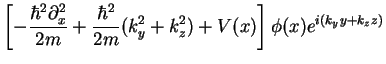 $\displaystyle \left[-\frac{\hbar^2\partial_x^2}{2m}+ \frac{\hbar^2}{2m}(k_y^2+k_z^2)
+ V({x}) \right]\phi(x) e^{i(k_yy+k_zz)}$