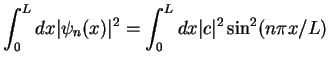 $\displaystyle \int_0^Ldx \vert\psi_n(x)\vert^2 = \int_0^Ldx \vert c\vert^2 \sin^2(n\pi x/L)$