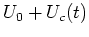 $ U_0
+U_c(t)$