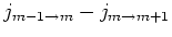 $\displaystyle j_{m-1 \to m} - j_{m\to m+1}$